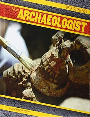Be an Archaeologist