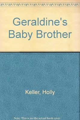 Geraldine's Baby Brother