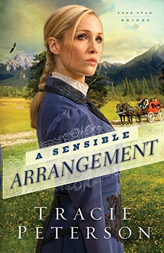 Sensible Arrangement, A by Tracie Peterson