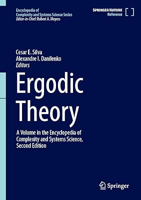 Ergodic Theory (Encyclopedia of Complexity and Systems Science Series)