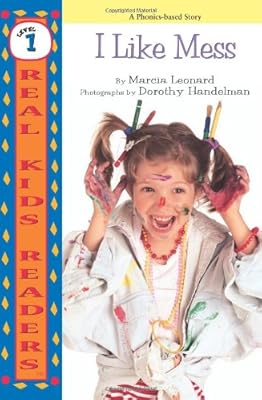 I Like Mess (Real Kid Readers: Level 1)