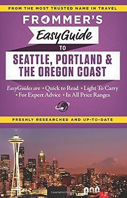 Frommer's EasyGuide to Seattle, Portland and the Oregon Coast