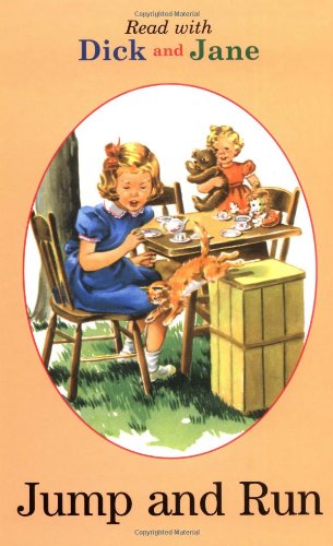 Read with Dick and Jane: Jump and Run by Grosset & Dunlap