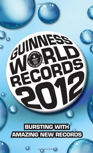 Guinness World Records 2012 by Craig Glenday 
			
			
		
		
		
       	 
       		
       			(Editor)