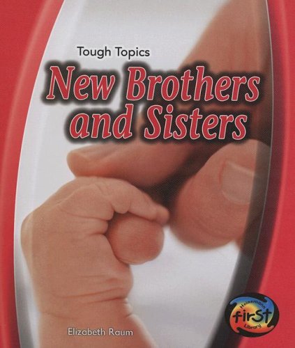 New Brothers and Sisters by Elizabeth Raum