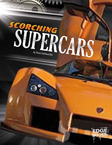 Scorching Supercars by Steve Goldsworthy