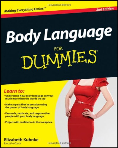 Body Language For Dummies by Elizabeth Kuhnke