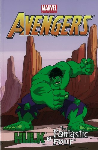 Marvel Universe Avengers: Hulk &amp; Fantastic Four by Paul Tobin