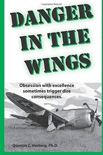 Danger in the wings by Dr. Quentin Leroy Hartwig