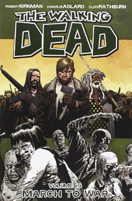 The Walking Dead Volume 19 TP: March to War