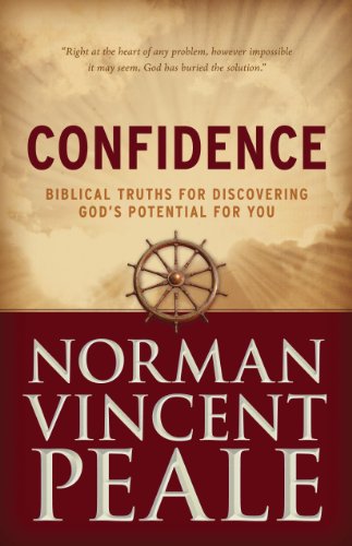Confidence : Biblical truths for discovering God's potential for you by Norman Vincent Peale