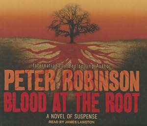 Blood at the Root: A Novel of Suspense