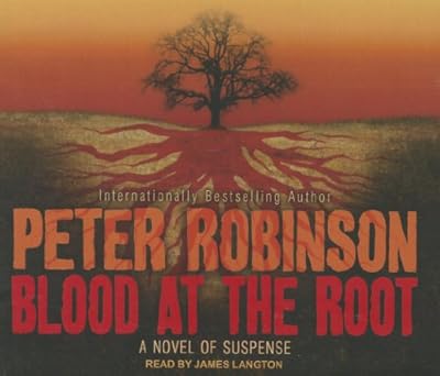 Blood at the Root: A Novel of Suspense