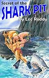 Secret of the Shark Pit