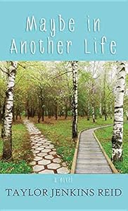 Maybe in Another Life