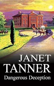 Dangerous Deception by Janet Tanner