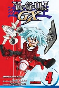 Yu-Gi-Oh! GX, Vol. 4: The Semifinals Begin! by Naoyuki Kageyama
