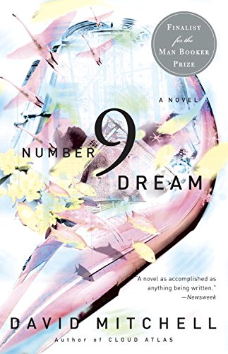 Number9Dream: A Novel by David Mitchell