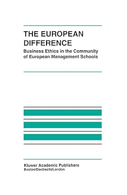 The European Difference: Business Ethics in the Community of European Management Schools