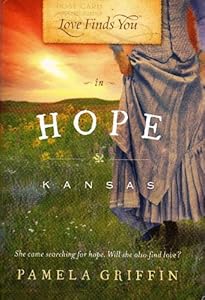 Love Finds You in Hope Kansas