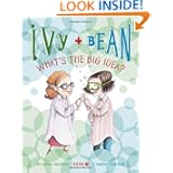 Ivy and Bean What's the Big Idea?