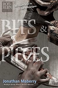 Bits &amp; Pieces by Jonathan Maberry