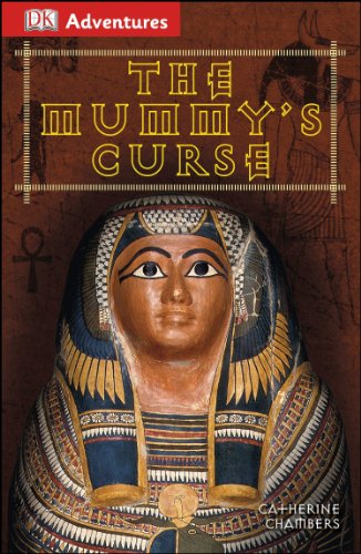 DK Adventures: The Mummy's Curse by Catherine Chambers