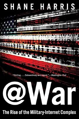 @War: The Rise of the Military-Internet Complex