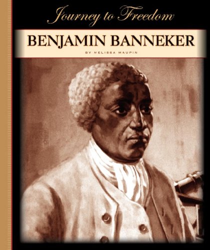 Benjamin Banneker by Melissa Maupin
