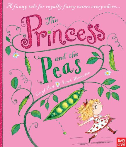 The Princess and the Peas by Caryl Hart
