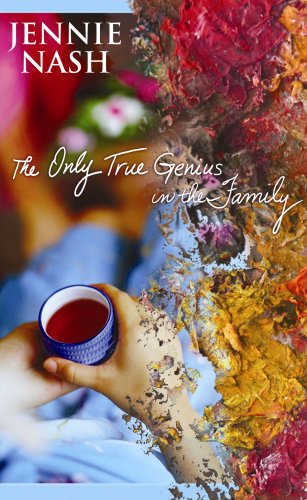 The Only True Genius in the Family by Jennie Nash