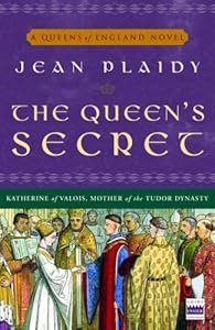 The Queen's Secret: A Novel (A Queens of England Novel)