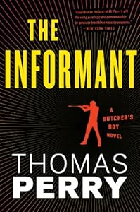 The Informant: An Otto Penzler Book