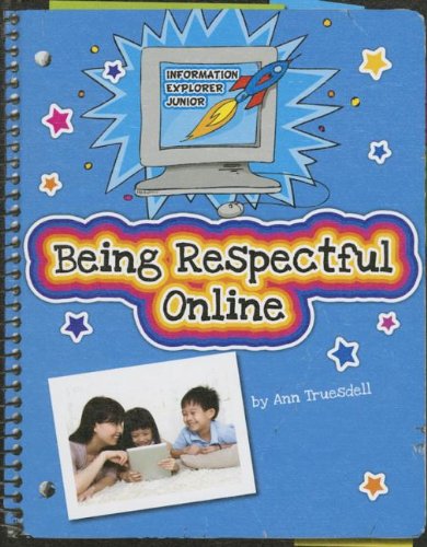 Being Respectful Online by Ann Truesdell