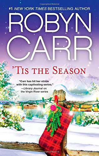 'Tis The Season: Under the Christmas Tree\Midnight Confessions\Backward Glance by Robyn Carr