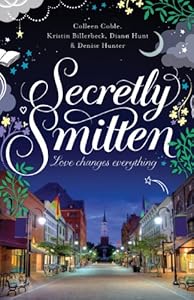 Secretly Smitten (Smitten (Thomas Nelson) Book 2)