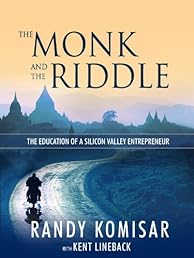 The Monk and the Riddle: The Art of Creating a Life While Making a Living