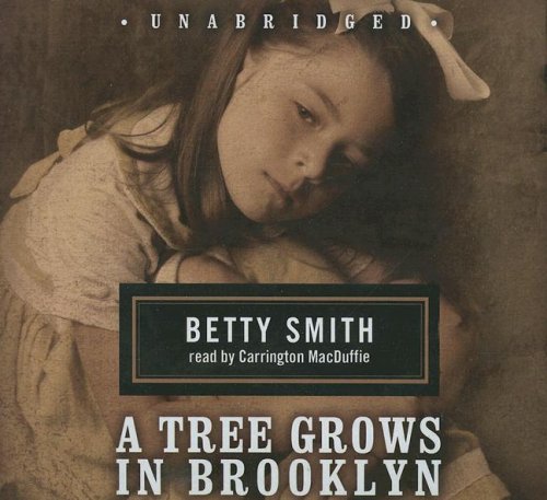 A Tree Grows in Brooklyn by Betty Smith