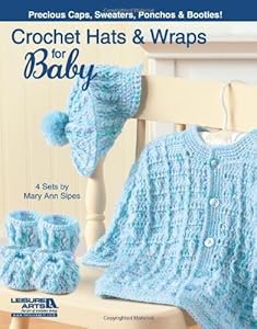 Crochet Hats and Wraps for Baby