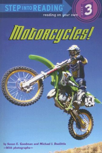 Motorcycles! (Step into Reading) by Susan E. Goodman
