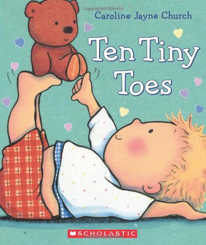 Ten Tiny Toes by Caroline Jayne Church