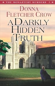 A Darkly Hidden Truth (The Monastery Murders)