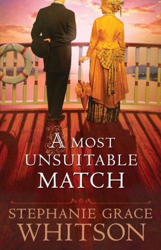 A Most Unsuitable Match by Stephanie Grace Whitson