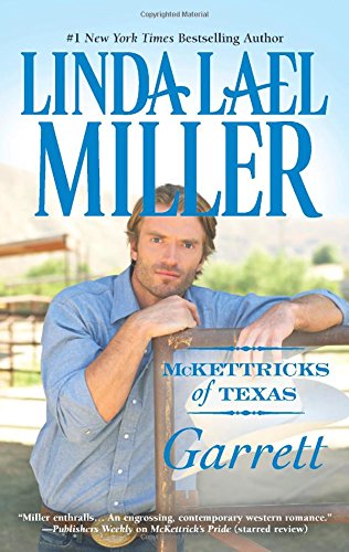 McKettricks of Texas: Garrett by Linda Lael Miller