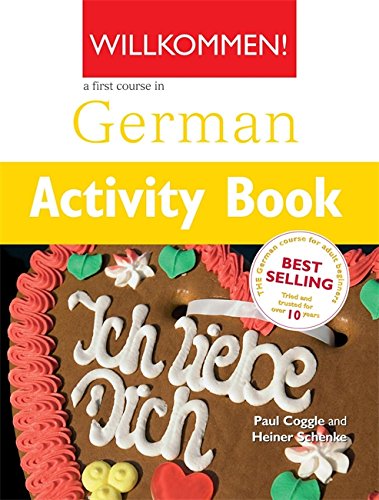 Willkommen Activity Book A German Course for Adult Beginners by Paul Coggle