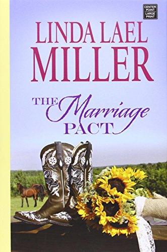 The Marriage Pact by Linda Lael Miller