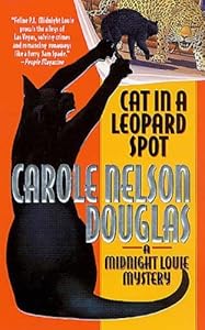 Cat in a Leopard Spot: A Midnight Louie Mystery (Midnight Louie Mysteries Book 13)