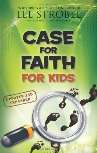 Case for Faith for Kids by Robert Elmer
