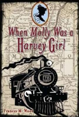When Molly Was a Harvey Girl