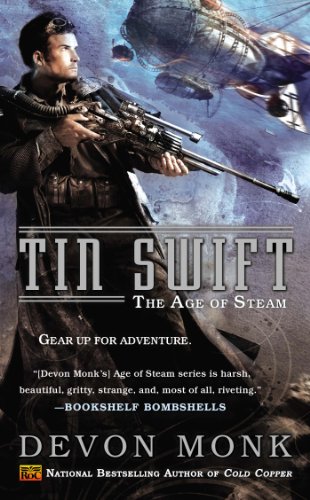 Tin Swift: The Age of Steam by Devon Monk